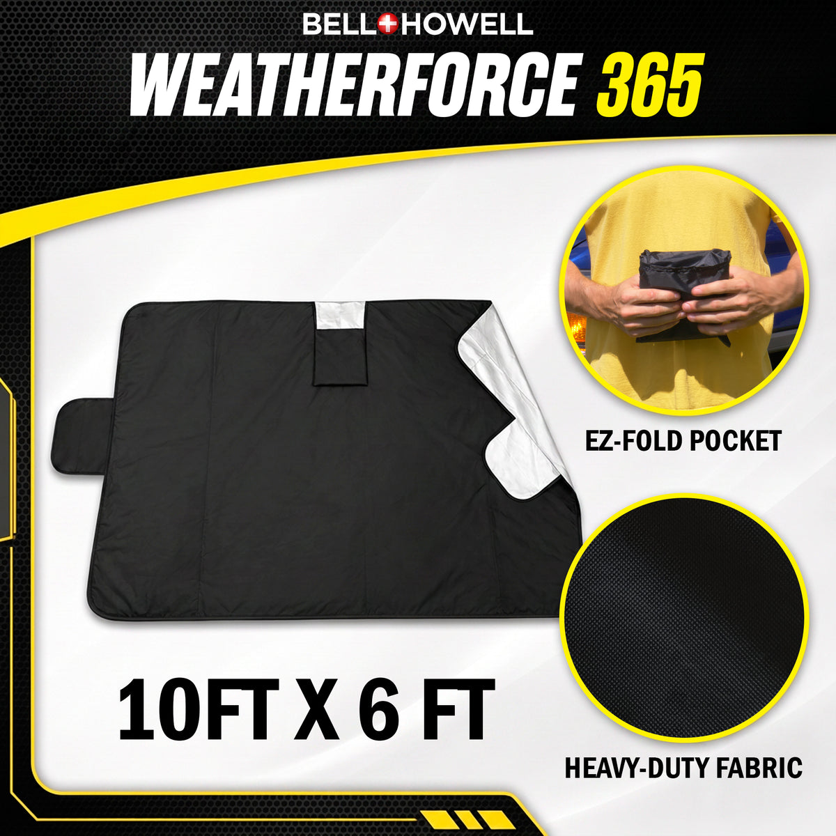 Weatherforce 365 - All-Weather Sunshade Ice Cover Heavy Duty Reversible Windshield Protector 6 by 10 feet Fabric For Any Car Protects from Heat & Snow with Anti-Theft Panels As Seen On TV